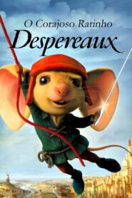 O Corajoso Ratinho Despereaux