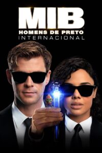 MIB Homens de Preto: Internacional