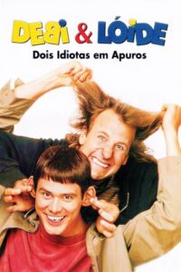 Debi & Lóide: Dois Idiotas em Apuros