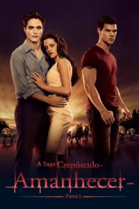 A Saga Crepúsculo: Amanhecer – Parte 1