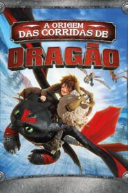 Dragões – A Origem das Corridas de Dragão