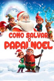 Como Salvar o Papai Noel