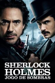 Sherlock Holmes: O Jogo de Sombras