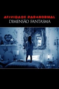 Atividade Paranormal: Dimensão Fantasma