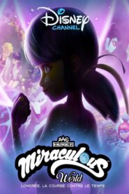 Miraculous World : Londres, la course contre le temps