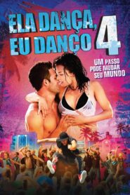 Ela Dança, Eu Danço 4