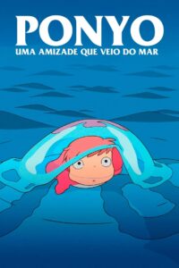 Ponyo – Uma Amizade que Veio do Mar