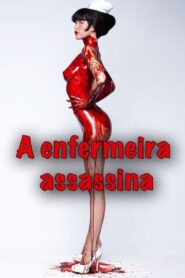 A Enfermeira Assassina