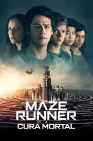 Maze Runner: A Cura Mortal